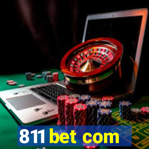 811 bet com